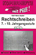 Kopierheft+Rechtschreiben+7-10