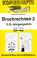 Bruchrechnen+5.%2F6.+Band+II