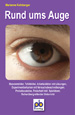 Rund ums Auge