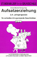 Aufsatzerziehung+3.%2F4.