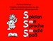 Spielen+mit+Sprache+macht+Spa%DF