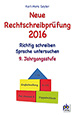 Die+neue+Rechtschreibpr%C3%BCfung+2016%2C%0D%0A9.+Klasse