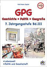 GPG 7. Klasse Bd.III (Geschichte/Politik/Geografie)