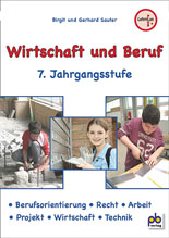 Wirtschaft und Beruf 7. Klasse