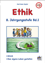 Ethik 8. Klasse Bd.I