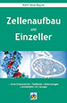 Zellenaufbau+und+Einzeller