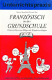 Franz%C3%B6sisch+in+der+Grundschule